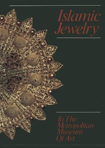 Islamic Jewelry in the Metropolitan Museum of Art